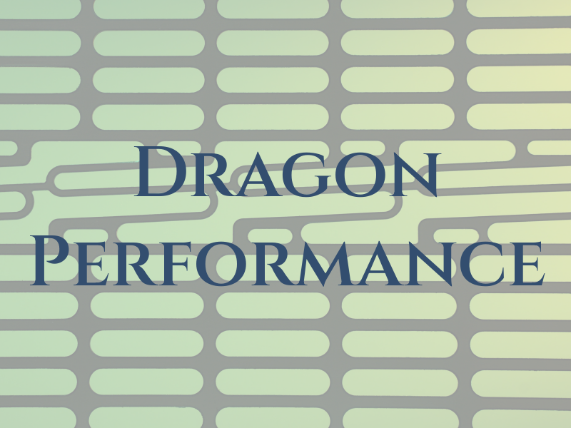 Dragon Performance