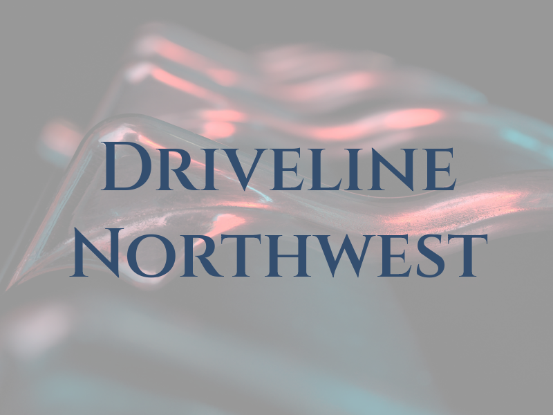 Driveline Northwest