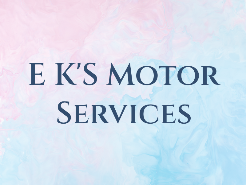 E K'S Motor Services