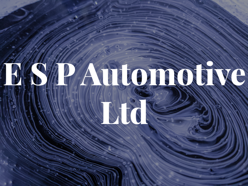 E S P Automotive Ltd