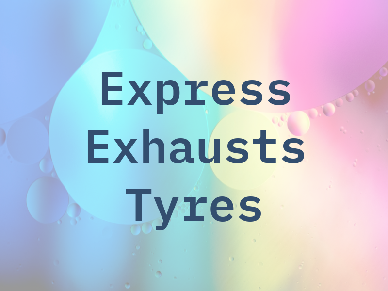 Express Exhausts & Tyres