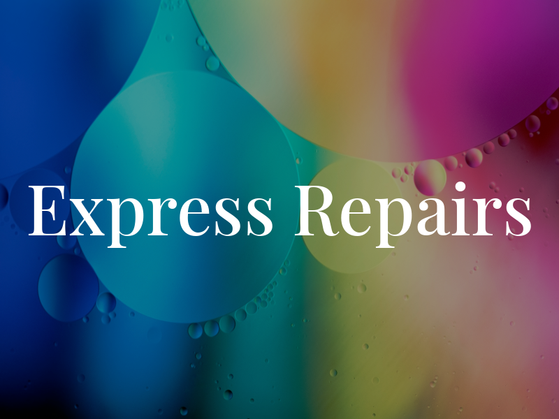 Express Repairs