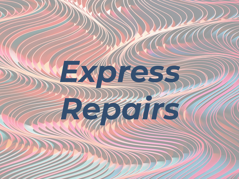 Express Repairs