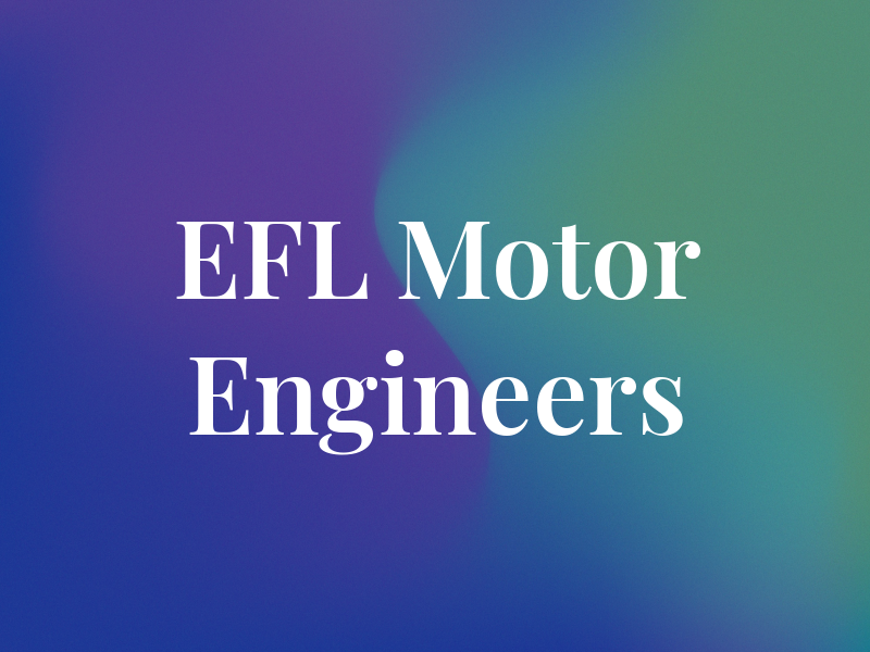 EFL Motor Engineers