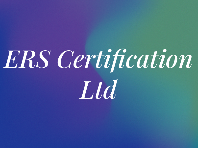 ERS Certification Ltd