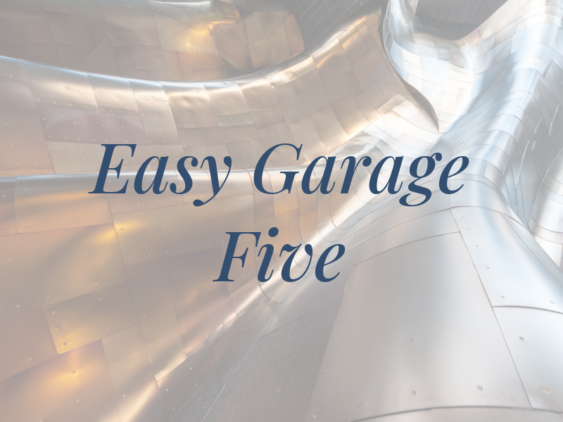 Easy Garage Five