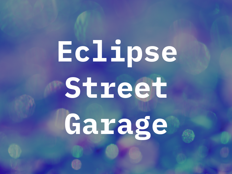 Eclipse Street Garage