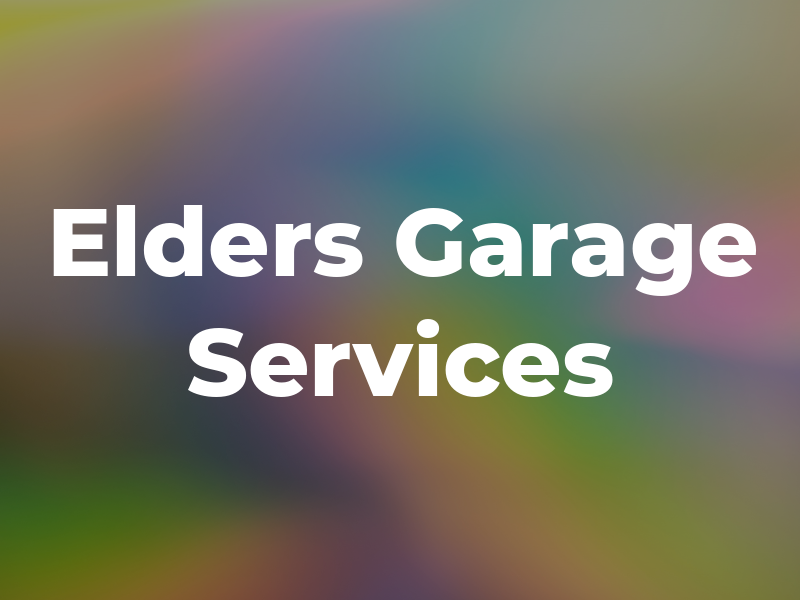 Elders Garage Services