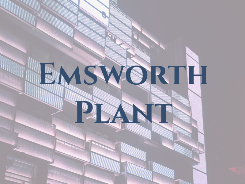 Emsworth Plant