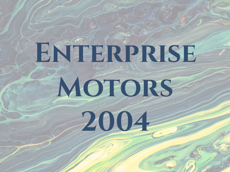 Enterprise Motors 2004 Ltd