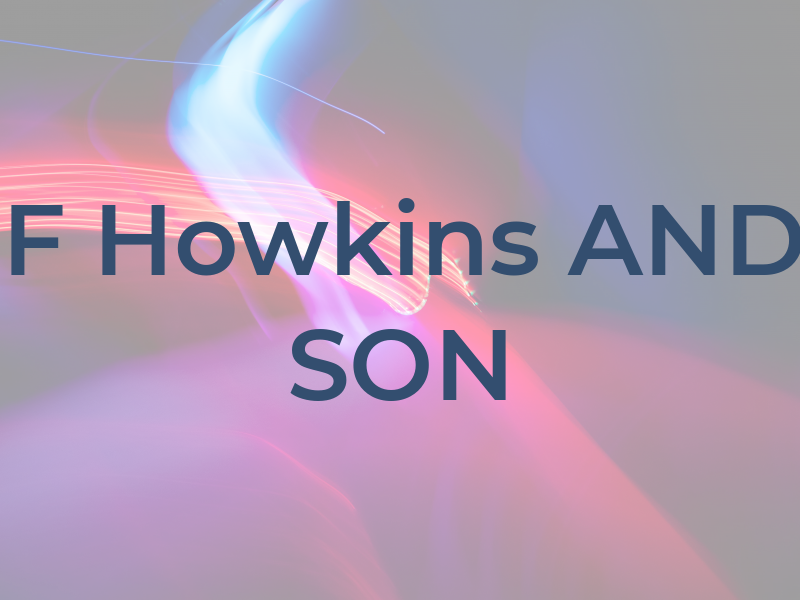 F Howkins AND SON