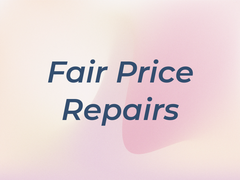 Fair Price Repairs