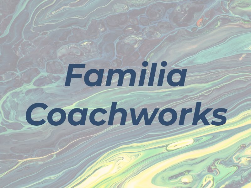 Familia Coachworks