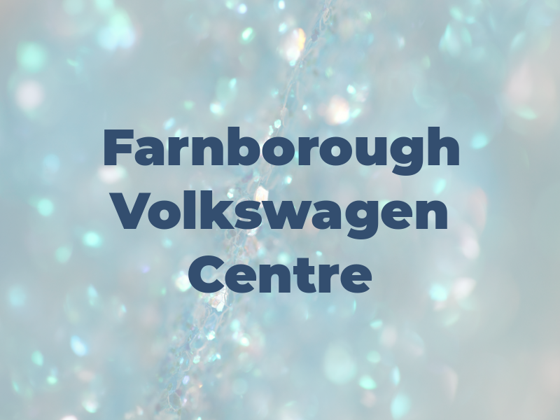 Farnborough Volkswagen Centre