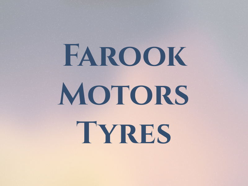 Farook Motors & Tyres