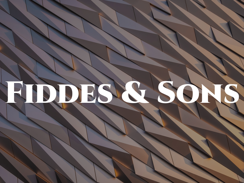 Fiddes & Sons