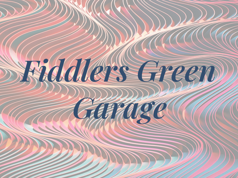 Fiddlers Green Garage