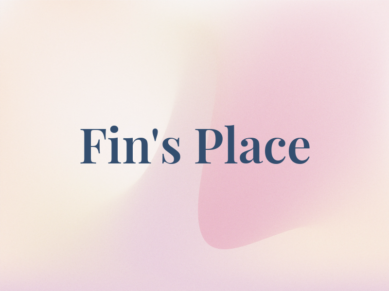 Fin's Place