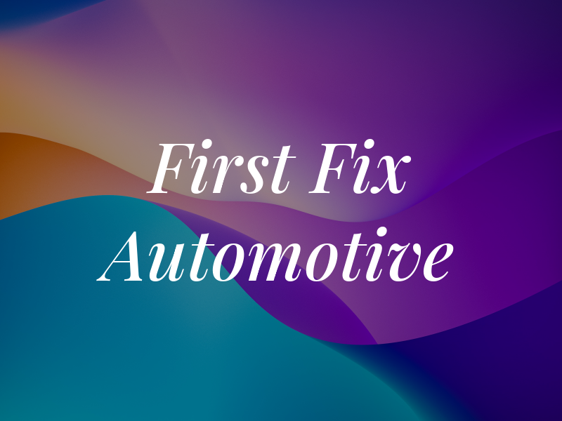 First Fix Automotive
