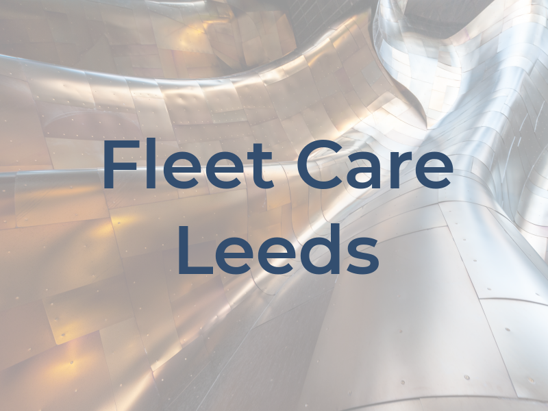 Fleet Care Leeds Ltd