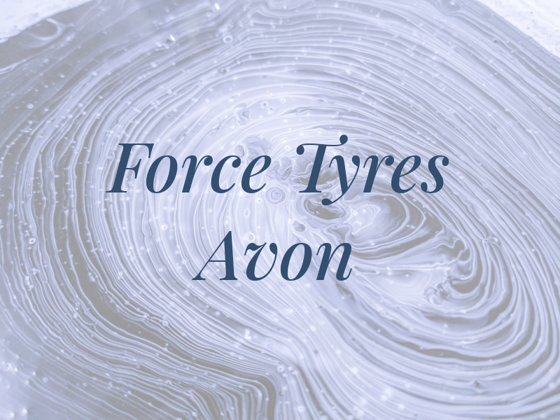 Force Tyres Avon
