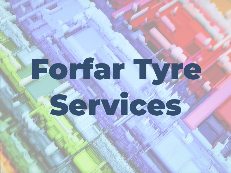 Forfar Tyre Services Ltd