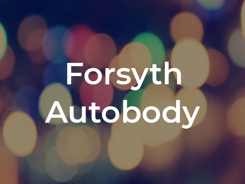 Forsyth Autobody