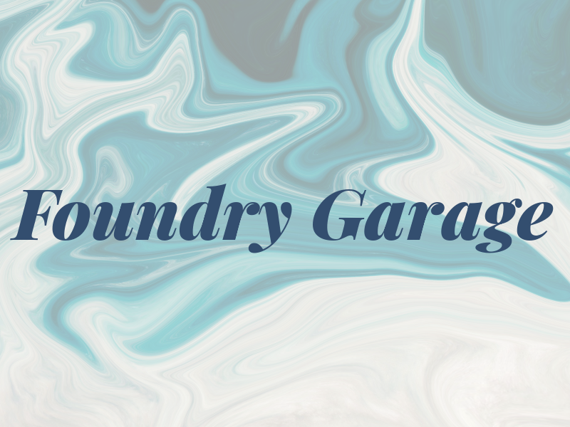 Foundry Garage