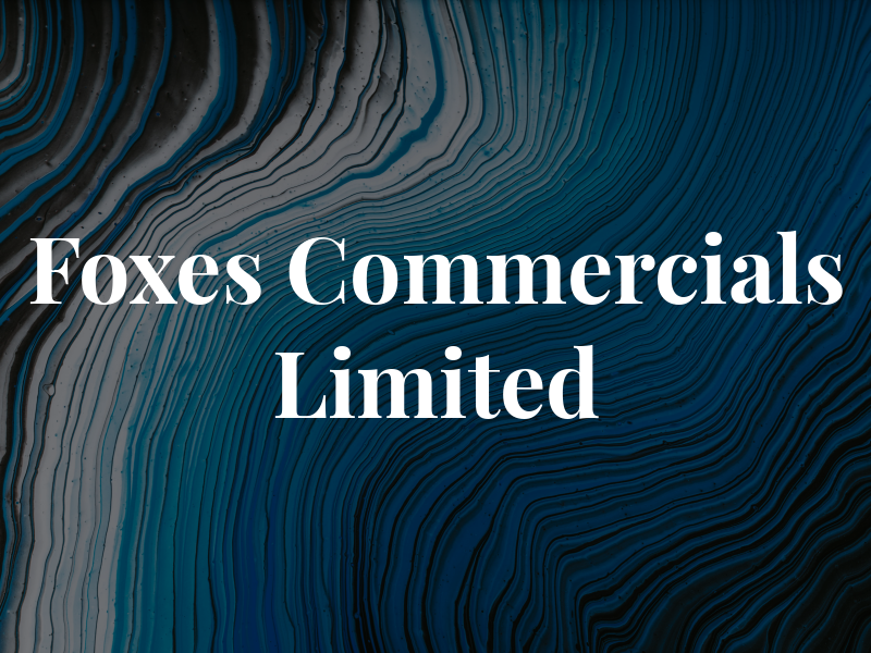 Foxes Commercials Limited