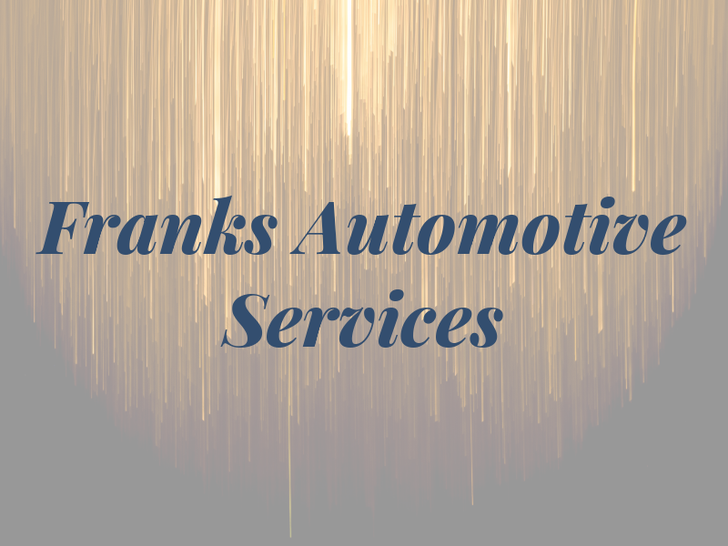 Franks Automotive Services