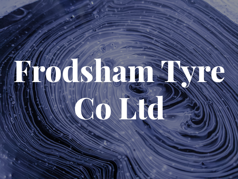 Frodsham Tyre Co Ltd