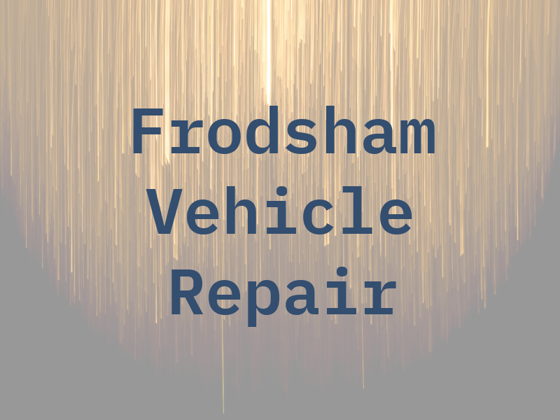 Frodsham Vehicle Repair