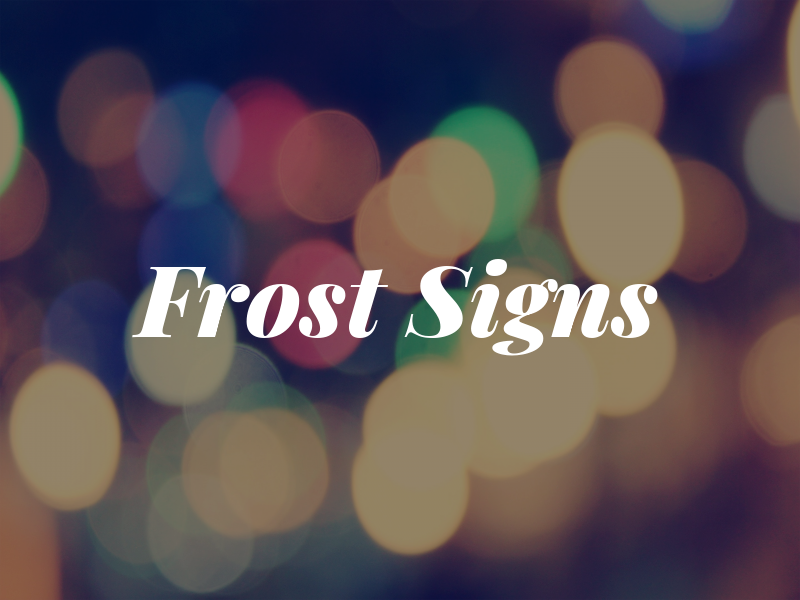 Frost Signs