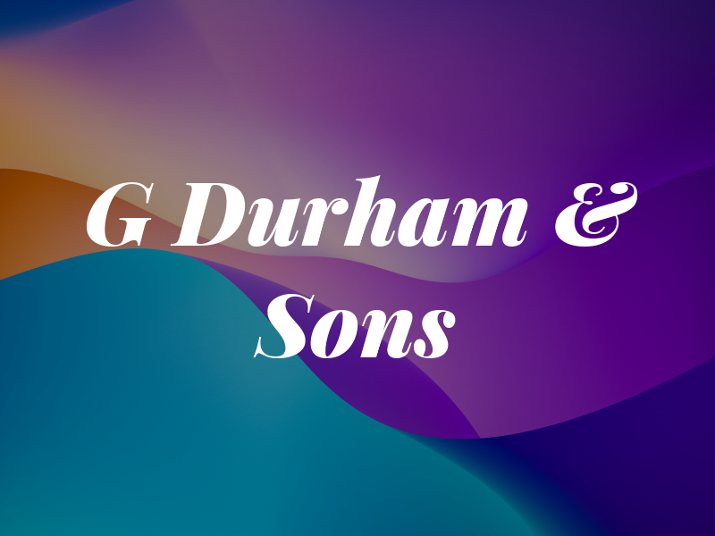 G Durham & Sons