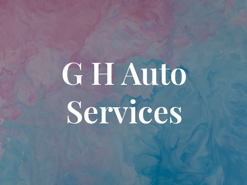 G H Auto Services