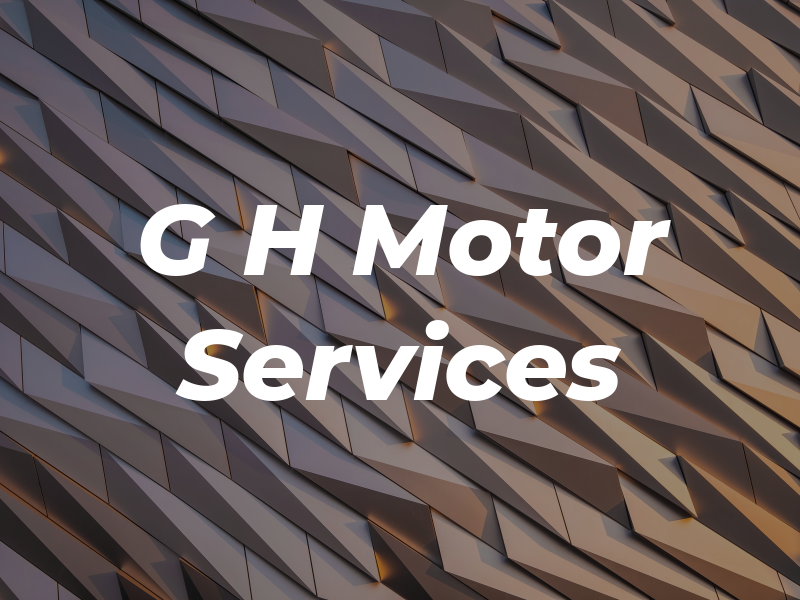 G H Motor Services