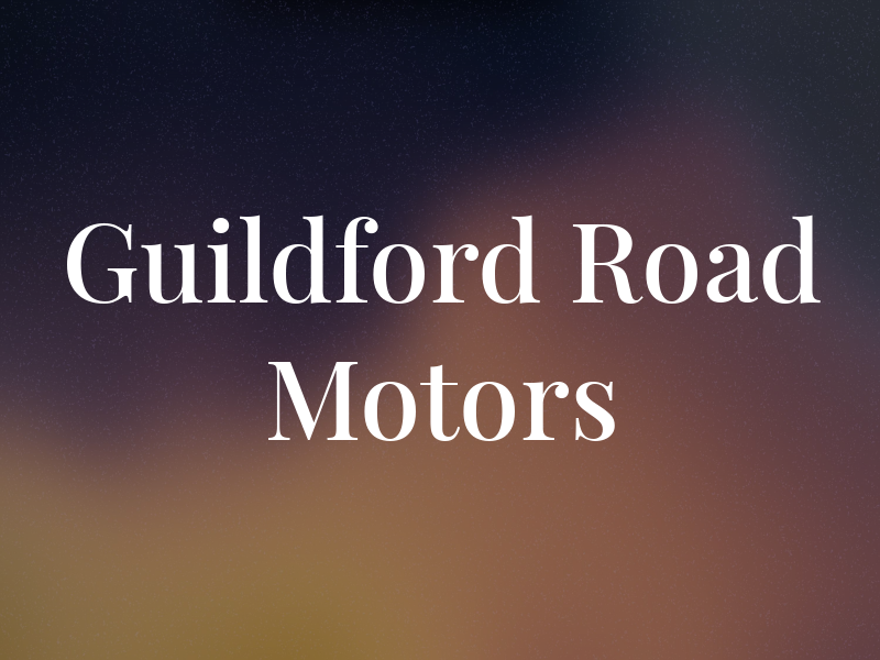 Guildford Road Motors