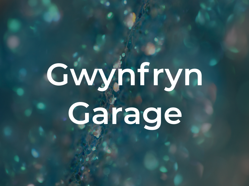 Gwynfryn Garage