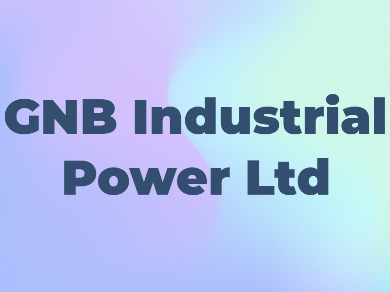 GNB Industrial Power Ltd