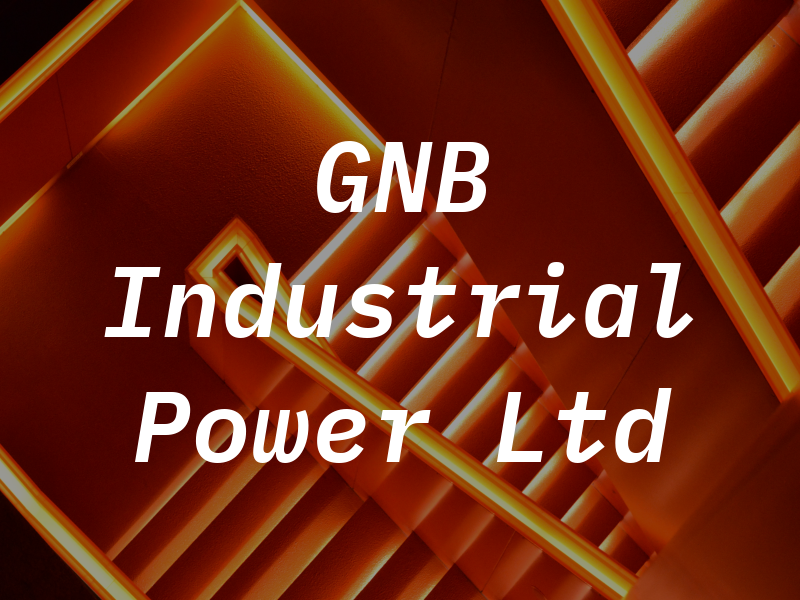 GNB Industrial Power Ltd