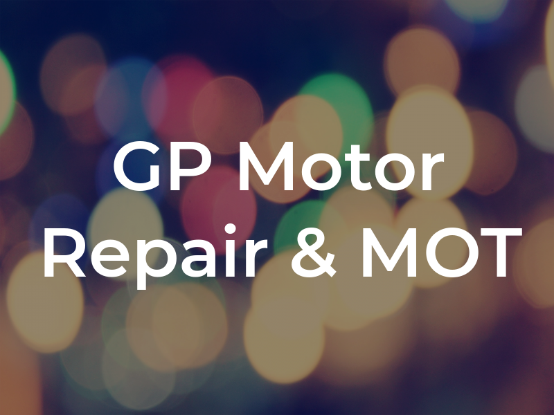 GP Motor Repair & MOT