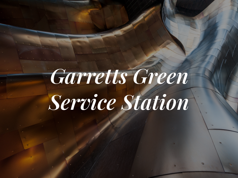 Garretts Green Service Station