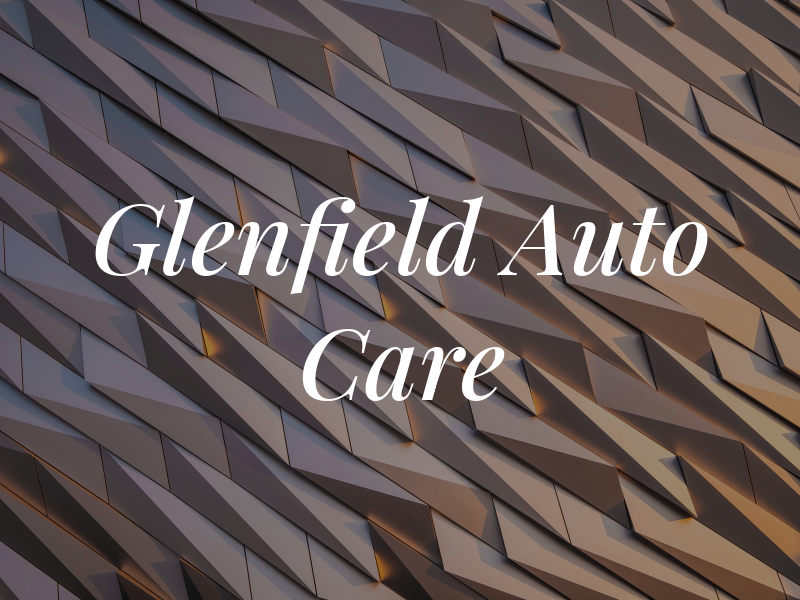 Glenfield Auto Care