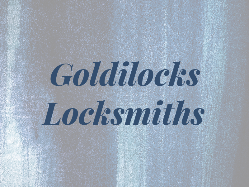 Goldilocks Locksmiths