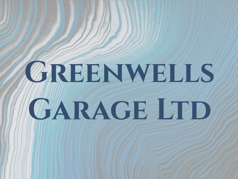 Greenwells Garage Ltd