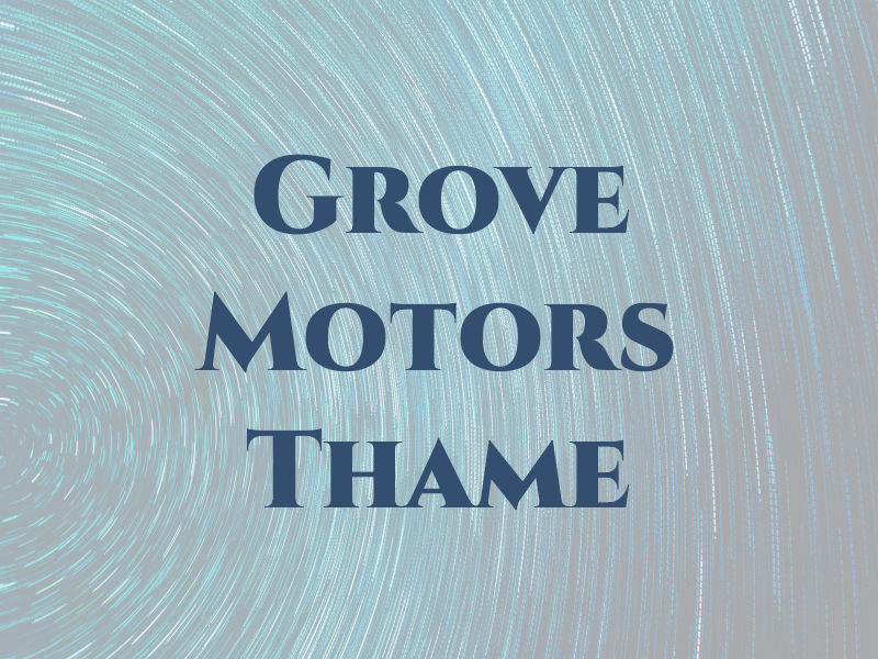 Grove Motors Thame