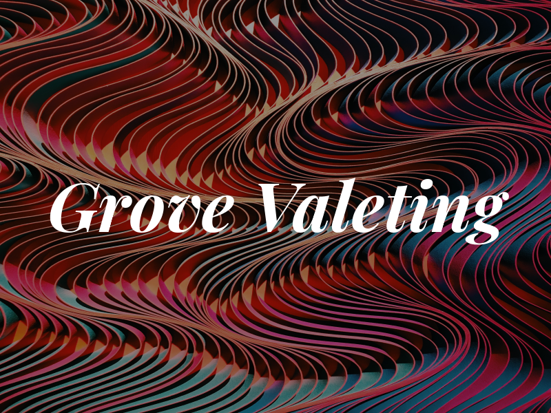 Grove Valeting