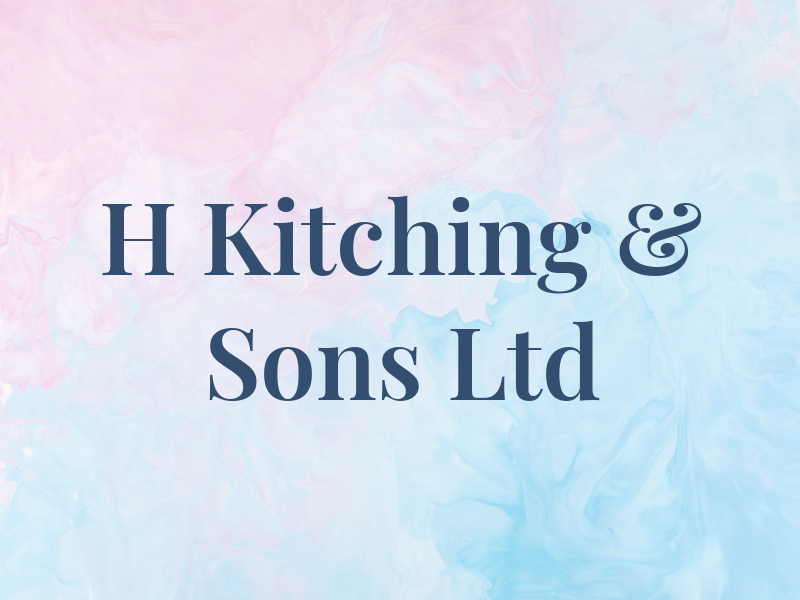 H Kitching & Sons Ltd