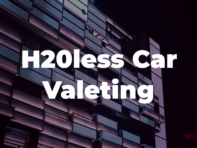 H20less Car Valeting