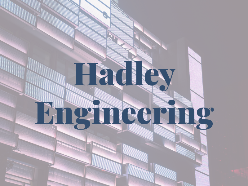 Hadley Engineering